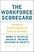 The Workforce Scorecard: Managing Human Capital to Execute Strategy