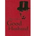 How to be a Good Husband