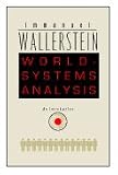 World-Systems Analysis: An Introduction (John Hope Franklin Center Book S.)