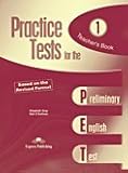 Practice tests for the PET 1 preliminary English test