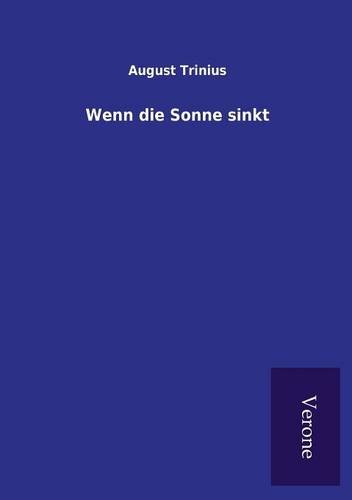Wenn Die Sonne Sinkt (German Edition)
