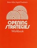 Opening strategies