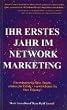Ihr Erstes Jahr im Network Marketing