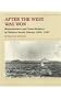 After the West Was Won: Homesteaders and Town-Builders in Western South Dakota, 1900-1917