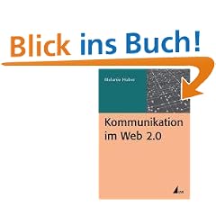 Kommunikation im Web 2.0 (Praxis PR)