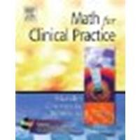 Math for Clinical Practice, 1e by Denise Macklin, Cynthia Chernecky, Mother Helen Infortuna [Mosby, 2005] (Paperback) [Paperback]