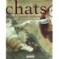 Chats de grands maitres