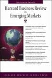 Harvard Business Review on Emerging Markets (Harvard Business Review Paperback Series)