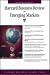 Harvard
Business
Review
on
Emerging
Markets
(Harvard
Business
Review
(Paperback))