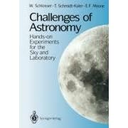 Click here to buy Challenges of Astronomy: Hands-on Experiments for the Sky and Laboratory by  W. Schlosser, T. Schmidt-Kaler, and E.F. Milone.