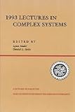 1993 lectures in complex systems