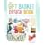 Gift Basket Design Book (Gift Basket Design Book: Everything You Need to Know to Create)