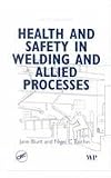 Health and Safety in Welding and Allied Processes, Fifth Edition