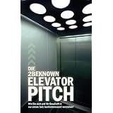 Die 2BEKNOWN Elevator Pitchvon "Alexander Riedl"