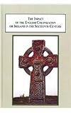 The impact of the English colonization of Ireland in the sixteenth century : a 
