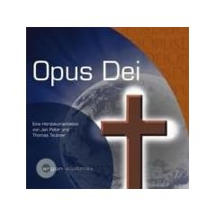 Opus Dei (1 CDs): Das "Werk Gottes" zwischen Heiligkeit und Santa Mafia