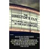 The Director's Cut: Picturing Hollywood in the 21st Century