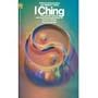 I Ching: A New Interpretation for Modern Times
