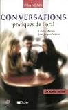 Conversations : Francais, pratiques de l'oral (1 livre + 1 CD)