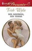 His Mistress, His Terms (Modern Romance Series Extra)