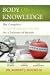 Book Body of Knowledge: The Complete Weight Management System for a Lifetime of Health