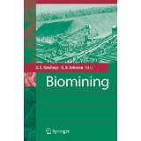 Biomining [HARDCOVER] [2006] [By Douglas E. Rawlings(Editor)]