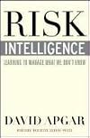 Risk Intelligence: Learning to Manage What We Don't Know
