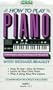 How to Play Piano: For Piano and Portable Keyboards (with Richard Bradley) Complete Set [VHS]