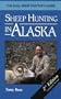 Sheep Hunting in Alaska (2nd Edition)