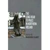 The Long Road to Peace in Northern Ireland: Second Edition