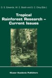 Tropical Rainforest Research - Current Issues (Monographiae Biologicae)