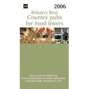 AA Britain's Best Country Pubs for Food Lovers (AA Lifestyle Guides)