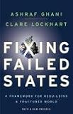 Fixing Failed States: A Framework for Rebuilding a Fractured World