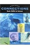 Connections Basic Skills in Science (Steck-Vaughn Connections)