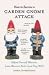 How to Survive a Garden Gnome Attack: Defend Yourself When the Lawn Warriors Strike (And They Will) [Hardcover]