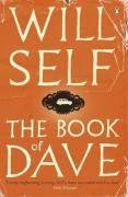 The Book of Dave: A Revelation of the Recent Past and the Distant Future
