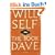 The Book of Dave: A Revelation of the Recent Past and the Distant Future