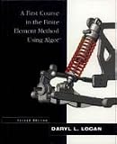 A First Course in the Finite Element Method Using Algor