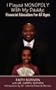 I Played MONOPOLY With My Daddy: Financial Education For All Ages