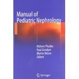 Manual of Pediatric Nephrology [PAPERBACK] [2013] [By Kishore D. Phadke(Editor)]