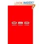 OBD: Obsessive Branding Disorder: The Illusion of Business and the Business of Illusion