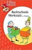 LUeK Rechtschreibwerkstatt: LUeK. Rechtschreibwerkstatt 4. Klasse