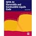 NFPA 30 Flammable and Combustible Liquids Code; 2008 Edition