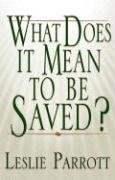 What Does It Mean to Be Saved?
