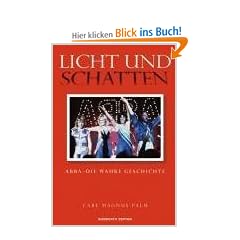 Abba. Licht und Schatten: Die wahre Geschichte