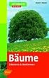 Steinbachs Naturf�hrer - B�ume: Erkennen und bestimmen