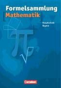 Cornelsen Verlag Formelsammlungen Sekundarstufe I - Bayern - Mittelschule/Hauptschule: Mathematik: Formelsammlung. 8.-10. Jahrgangsstufe