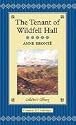 The Tenant of Wildfell Hall (Collector's Library)