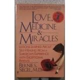 Love, Medicine and Miracles