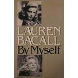 Lauren Bacall by Myself